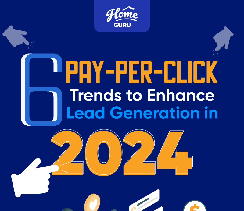 6 Pay-Per-Click Trends to Enhance Lead Generation in 2024