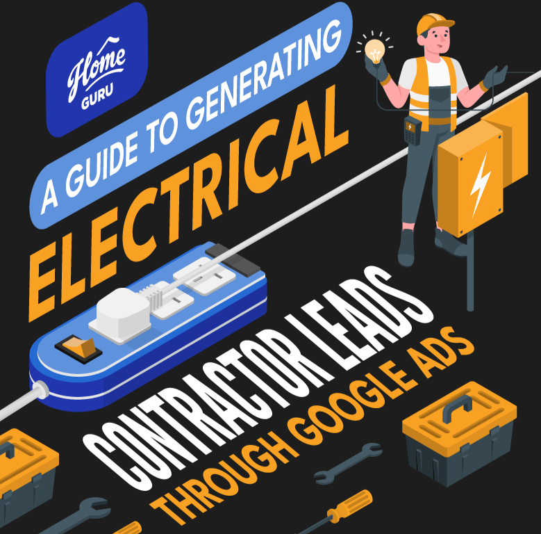 A Guide to Generating Electrical Contractor Leads Through Google Ads